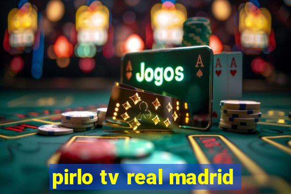 pirlo tv real madrid